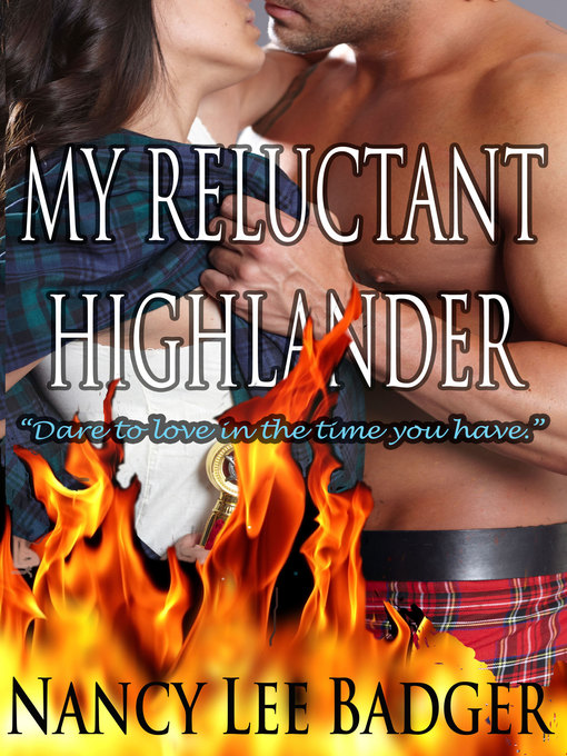 Title details for My Reluctant Highlander by Nancy Lee Badger - Available
